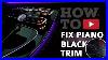 How-To-Remove-Scratches-From-Interior-Trim-Mercedes-Piano-Black-Interior-Trim-01-fd