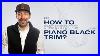How-To-Restore-Piano-Black-Trim-The-Detailing-Guru-01-qg