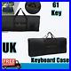 Portable-61-Key-Keyboard-Electric-Piano-Padded-Case-Gig-Bag-For-YAMAHA-CASIO-UK-01-gs